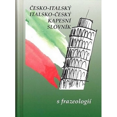 Česko italský italsko český kapesní slovník s frazeologií