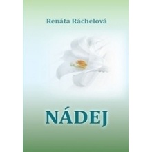 Nádej - Renáta Ráchelová