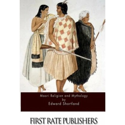 Maori Religion and Mythology (Edward Shortland)(Brožovaná)