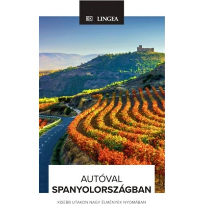 Autóval Spanyolországban