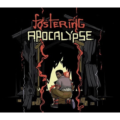 Fostering Apocalypse