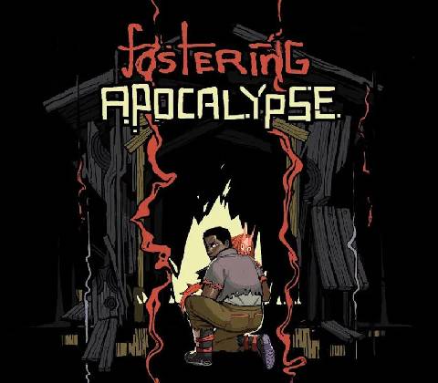 Fostering Apocalypse