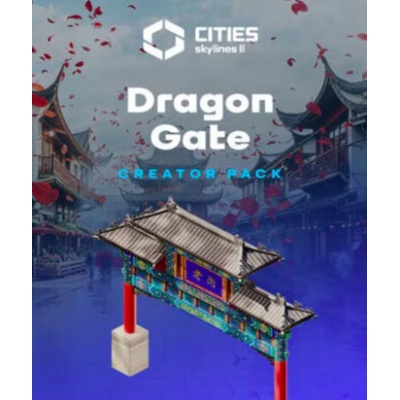 Cities: Skylines II - Creator Pack: Dragon Gate