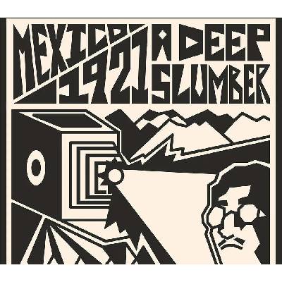 Mexico, 1921. A Deep Slumber.