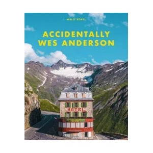 Accidentally Wes Anderson (ISBN: 9781409197393)