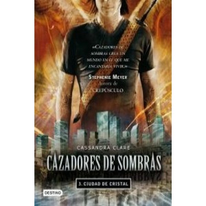 Cazadores de sombras 3. Ciudad de cristal | Cassandra Clare, Gemma Gallart (ISBN: 9788408089766)