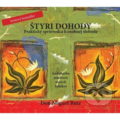 Štyri dohody - Don Miguel Ruiz