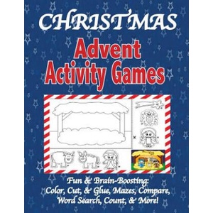 Christmas Advent Activity Games: Advent Calendar, Games: Color, Cut, & Glue, Mazes & More, Tips for Using the Book | Florabella Publishing (ISBN: 9781979434485)