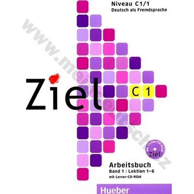 Ziel C1/1 Arbeitsbuch mit CD/CD-ROM - pracovný zošit s CD/CD-ROM