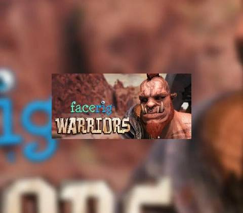 FaceRig - Warriors