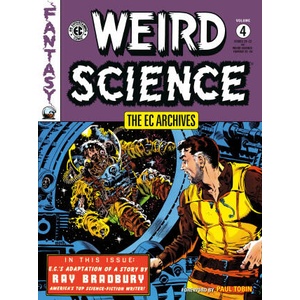 The EC Archives: Weird Science Volume 4 | Wally Wood, Al Williamson, Joe Orlando (2024)