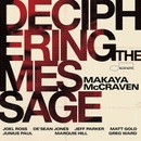 MCCRAVEN, MAKAYA - DECIPHERING THE MESSAGE CD
