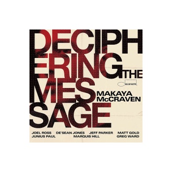 MCCRAVEN, MAKAYA - DECIPHERING THE MESSAGE CD