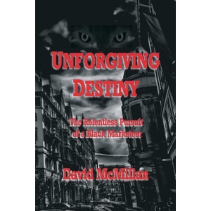 Unforgiving Destiny | David McMillan (ISBN: 9781544253053)