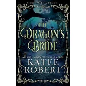 Dragon's Bride | Katee Robert (ISBN: 9781951329488)