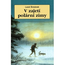 V zajetí polární zimy - Leoš Šimánek