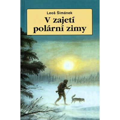 V zajetí polární zimy - Leoš Šimánek