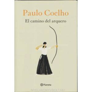 EL CAMINO DEL ARQUERO | Coelho, Paulo, Niemann, Christoph (2020)