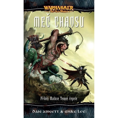 Meč Chaosu - Dan Abnett