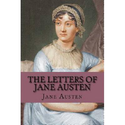 The Letters of Jane Austen | Jane Austen
