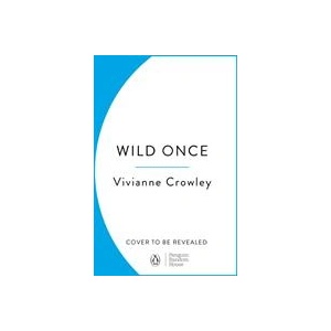 Wild Once | Vivianne Crowley (ISBN: 9781529158601)
