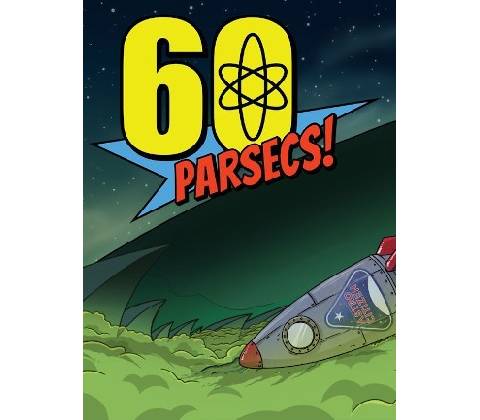 60 Parsecs!