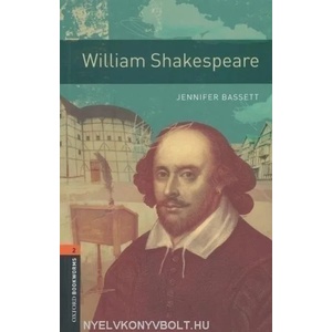Oxford Bookworms Library: Level 2: : William Shakespeare | Jennifer Bassett (2008)
