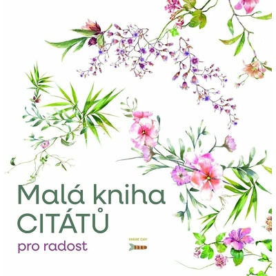 Malá knížka citátů pro radost