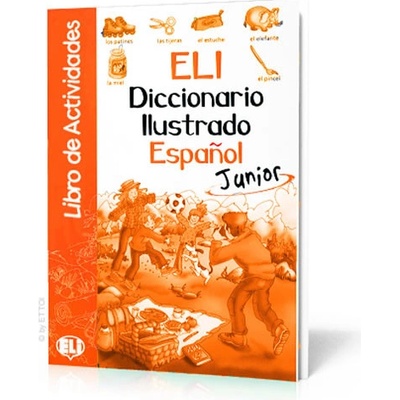 ELI-DICCIONARIO ILUSTRADO JUNIOR – ESPANOL Activity Book – Hledejceny.cz