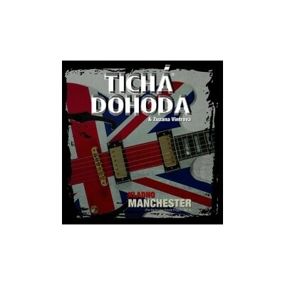 Tichá dohoda & Vintrová Zuzana - Kladno Manchester CD