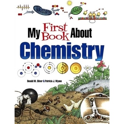 My First Book About Chemistry