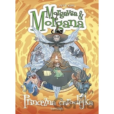 Morgavsa a Morgana Princezna čarodějka