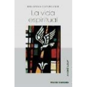 La vida espiritual (ISBN: 9788472398825)
