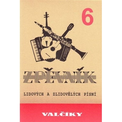 Zpěvník Valčíky 6