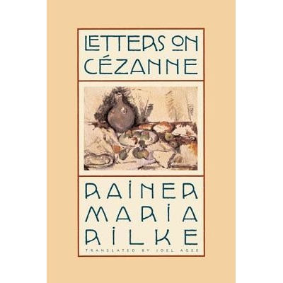 Letters on Cezanne Rilke Rainer Maria