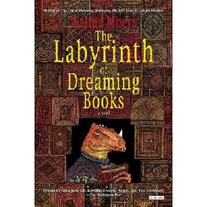 The Labyrinth of Dreaming Books | Walter Moers, John Brownjohn (ISBN: 9781468307146)