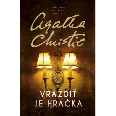Vraždiť je hračka