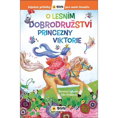 O lesním dobrodružství princezny Viktorie - autor neuvedený