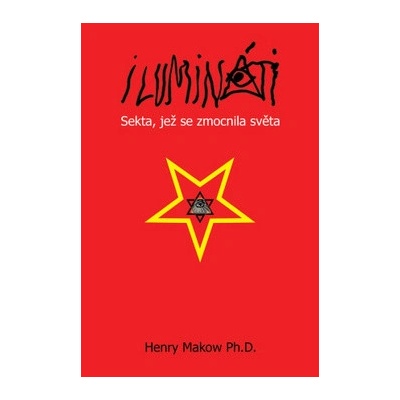 Ilumináti - Makow Henri
