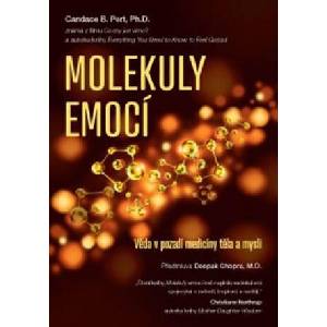 Molekuly emocí | Candace B. Pert (2016)