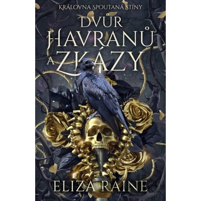 Dvůr havranů a zkázy