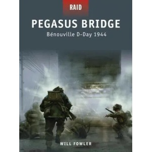 Pegasus Bridge - Benouville D-Day 1944 | Will Fowler (2010)