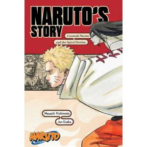 Naruto: Naruto's Story-Uzumaki Naruto and the Spiral Destiny (ISBN: 9781974732593)