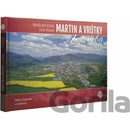 Martin a Vrútky z neba