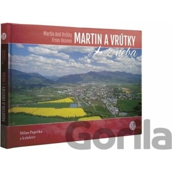 Martin a Vrútky z neba