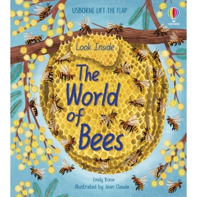 Look Inside The World of Bees - Emily Bone, Jean Claude ilustrátor