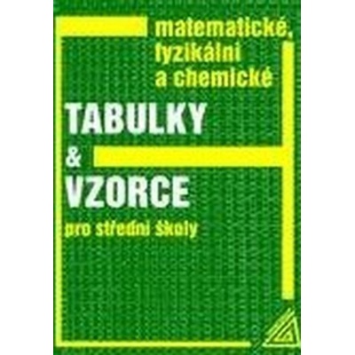 Matematické, fyzikální a chemické tabulky a vzorce 2022 - Jiří Mikulčák