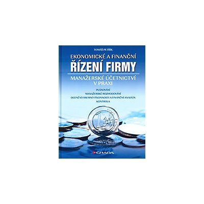 Ekonomické a finanční řízení firmy