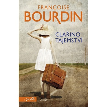 Clařino tajemství - Francoise Bourdinová