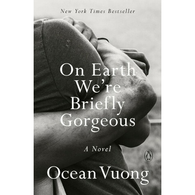 On Earth We're Briefly Gorgeous